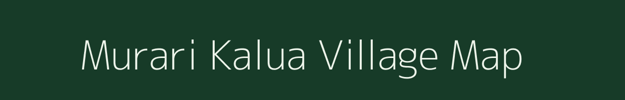 Murari Kalua village map in West Bengal