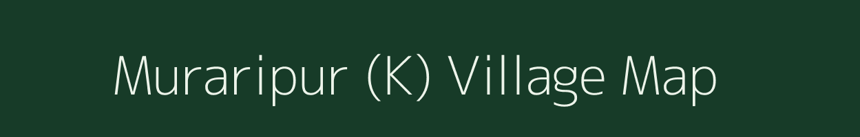 Muraripur (K) village map in West Bengal