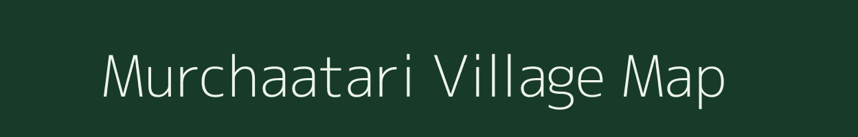 Murchaatari village map in Madhya Pradesh