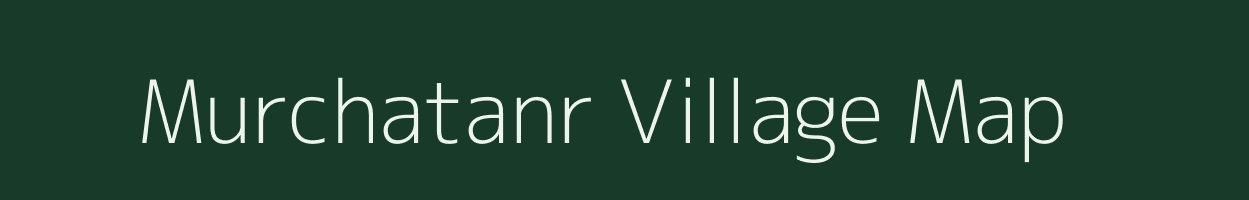 Murchatanr village map in Jharkhand