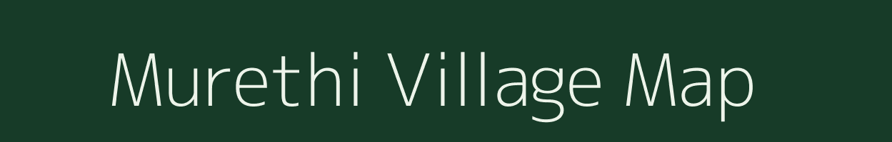 Murethi village map in Chhattisgarh