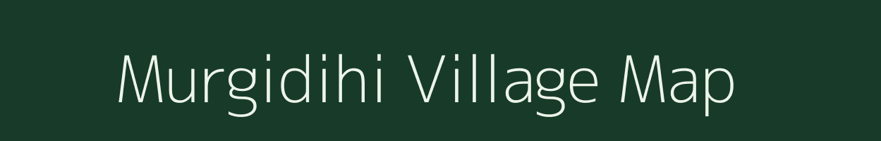 Murgidihi village map in West Bengal