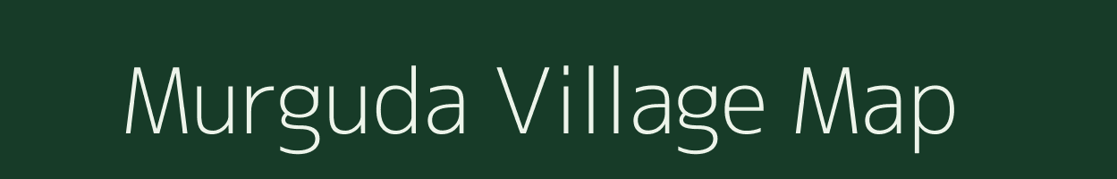 Murguda village map in Chhattisgarh