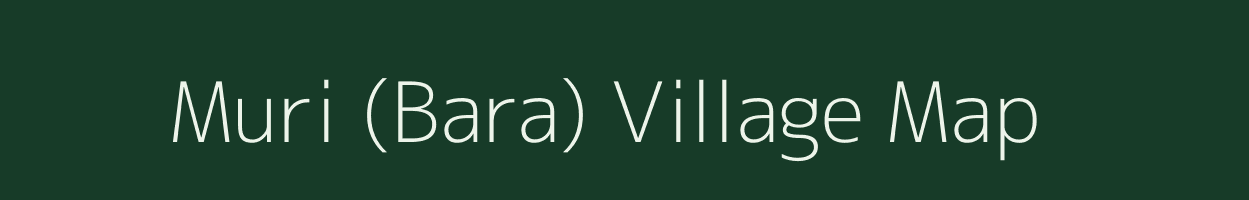 Muri (Bara) village map in Jharkhand