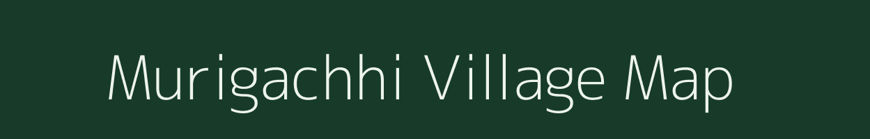 Murigachhi village map in West Bengal