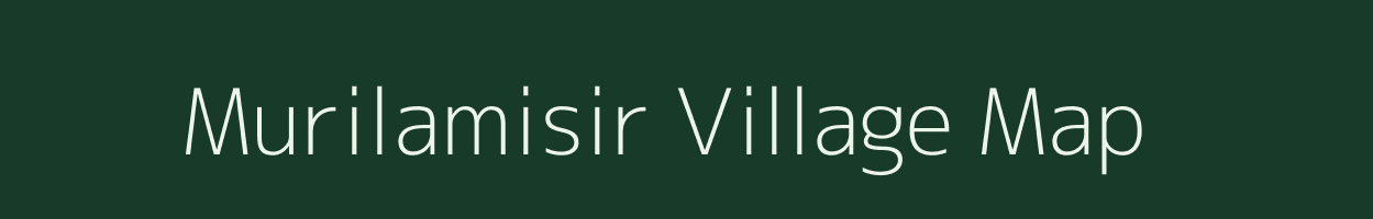 Murilamisir village map in Uttar Pradesh