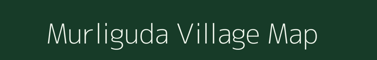 Murliguda village map in Chhattisgarh