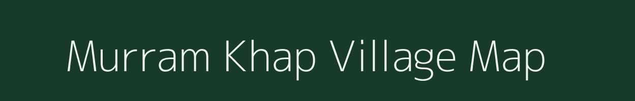 Murram Khap village map in Madhya Pradesh