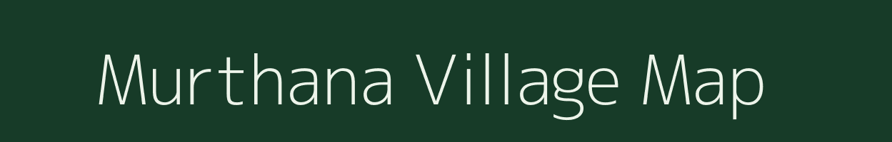 Murthana village map in Uttar Pradesh