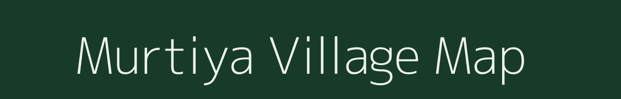 Murtiya village map in Uttar Pradesh