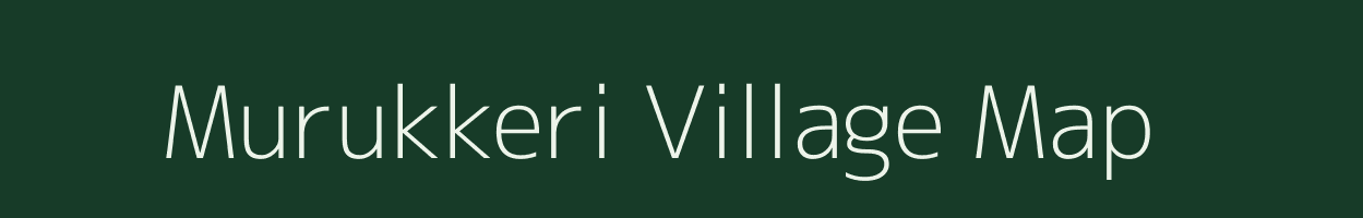 Murukkeri village map in Tamil Nadu