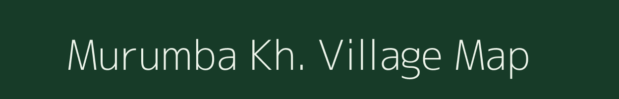 Murumba Kh. village map in Maharashtra