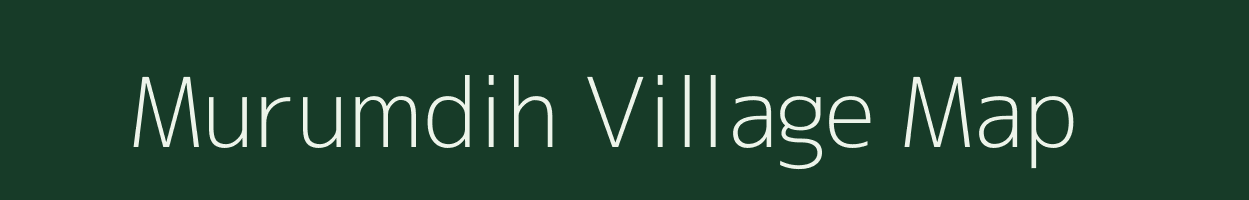 Murumdih village map in Jharkhand