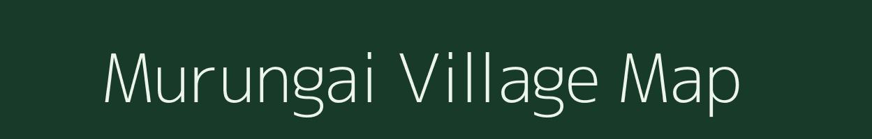 Murungai village map in Tamil Nadu