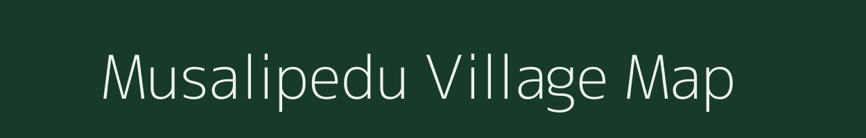 Musalipedu village map in Andhra Pradesh