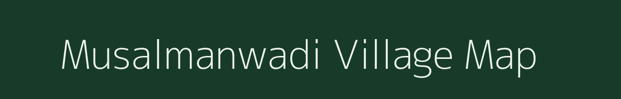Musalmanwadi village map in Maharashtra