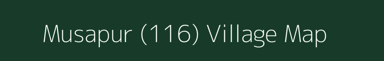 Musapur (116) village map in Punjab