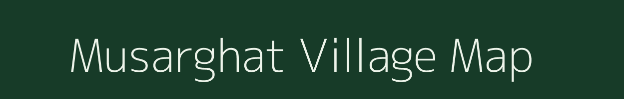 Musarghat village map in Chhattisgarh