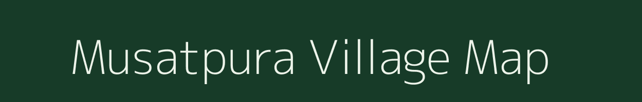 Musatpura village map in Bihar