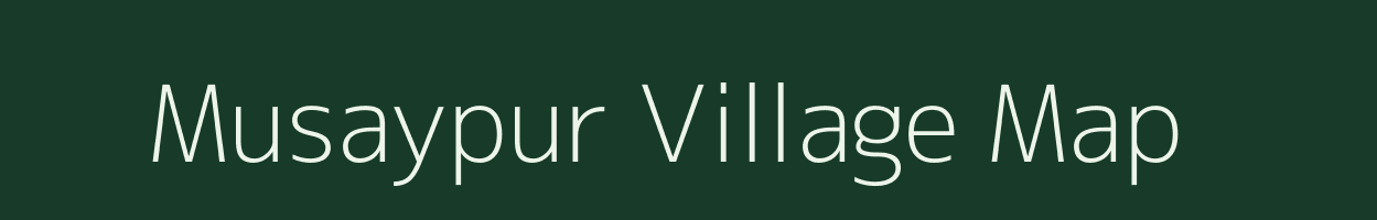 Musaypur village map in Uttar Pradesh