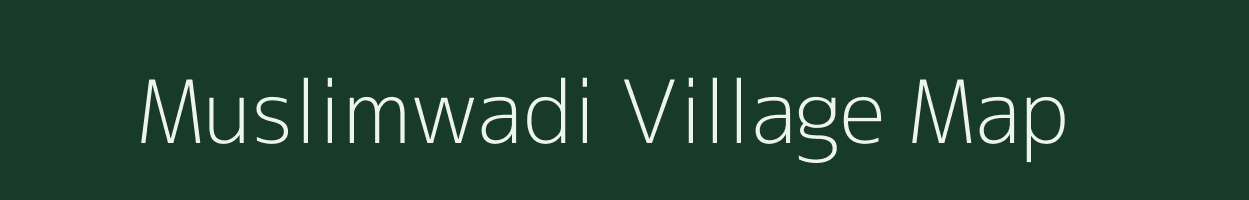 Muslimwadi village map in Maharashtra