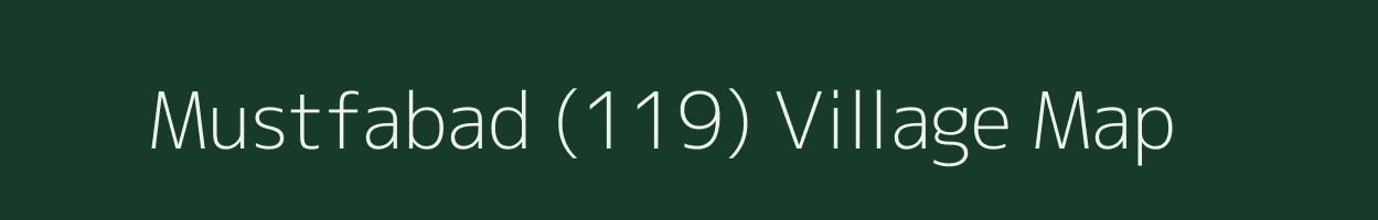 Mustfabad (119) village map in Haryana