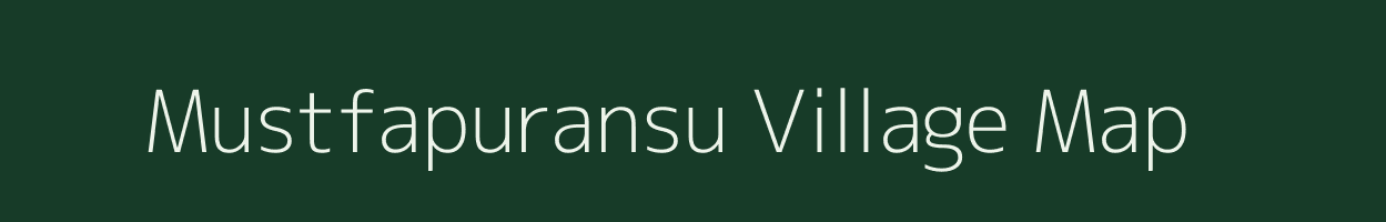 Mustfapuransu village map in Uttar Pradesh