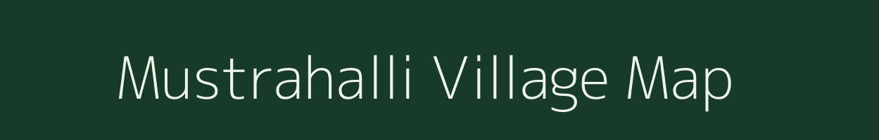 Mustrahalli village map in Karnataka