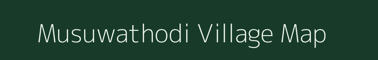 Musuwathodi village map in Chhattisgarh