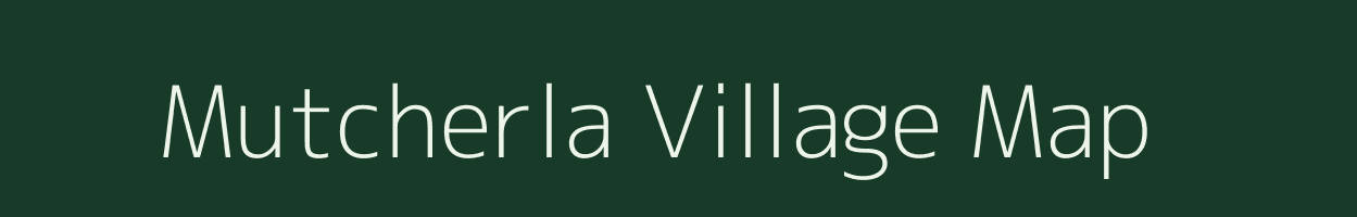 Mutcherla village map in Andhra Pradesh