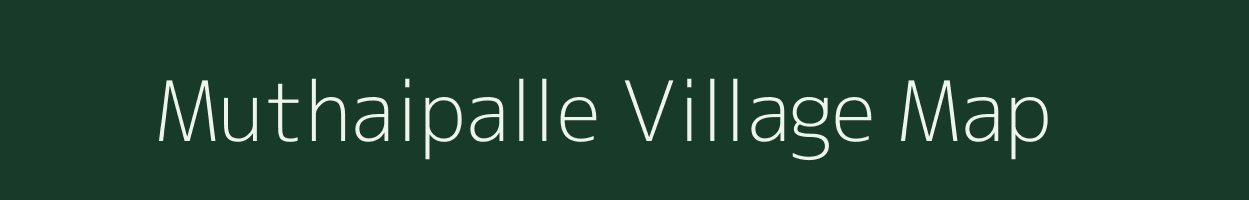 Muthaipalle village map in Andhra Pradesh