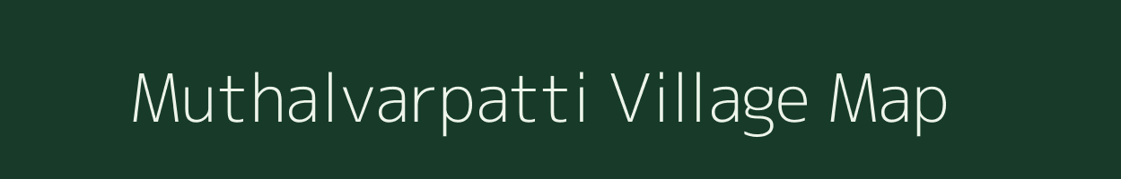 Muthalvarpatti village map in Tamil Nadu