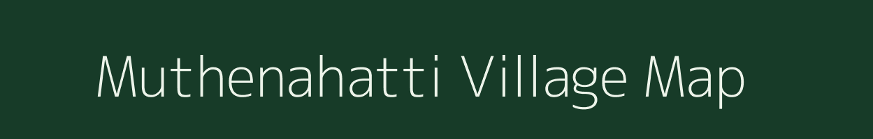 Muthenahatti village map in Karnataka