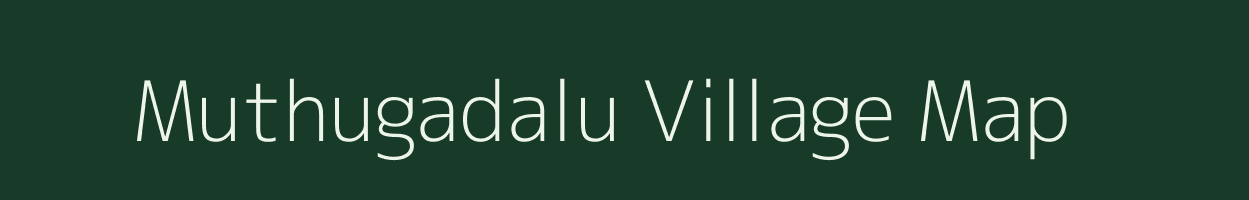 Muthugadalu village map in Karnataka