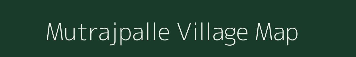 Mutrajpalle village map in Andhra Pradesh