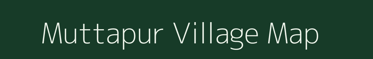 Muttapur village map in Chhattisgarh