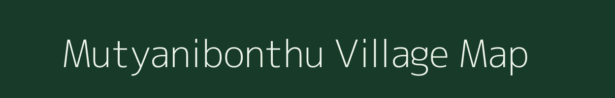 Mutyanibonthu village map in Andhra Pradesh