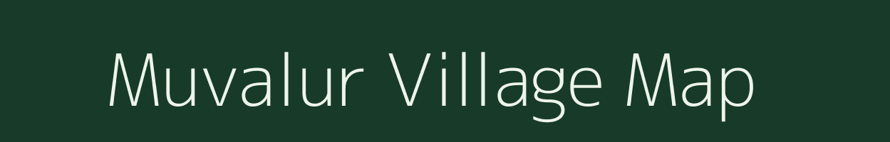 Muvalur village map in Tamil Nadu