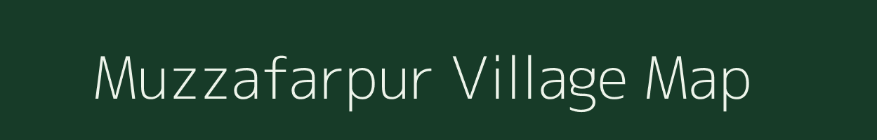 Muzzafarpur village map in Uttar Pradesh