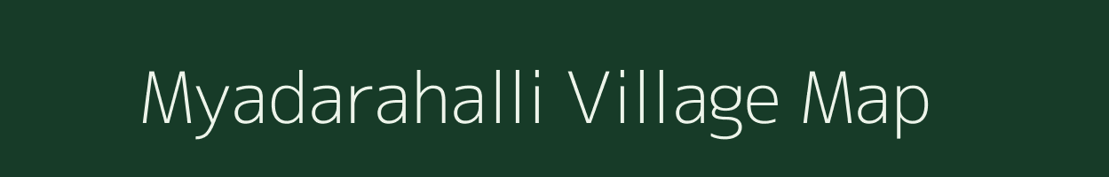 Myadarahalli village map in Karnataka