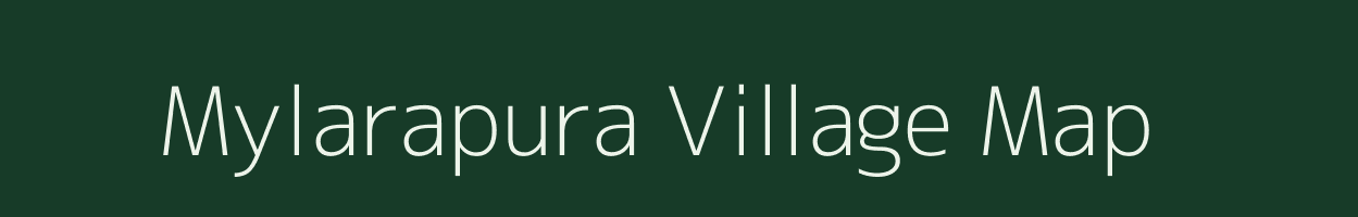 Mylarapura village map in Karnataka