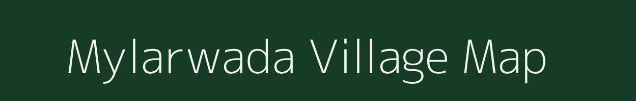Mylarwada village map in Tamil Nadu