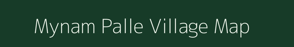 Mynam Palle village map in Andhra Pradesh