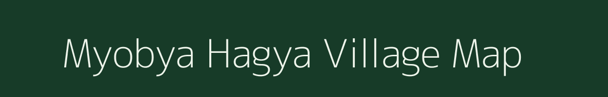 Myobya Hagya village map in Arunachal Pradesh