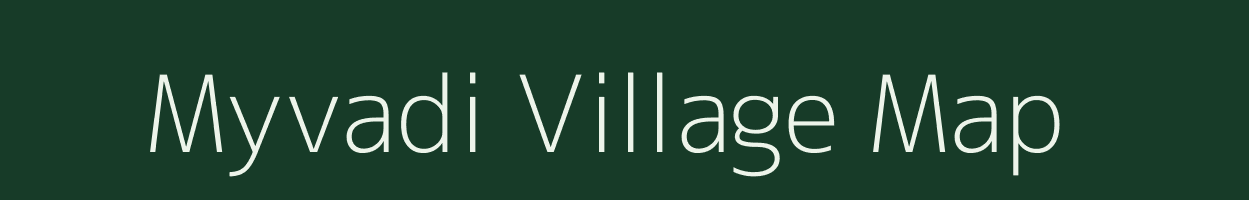 Myvadi village map in Tamil Nadu