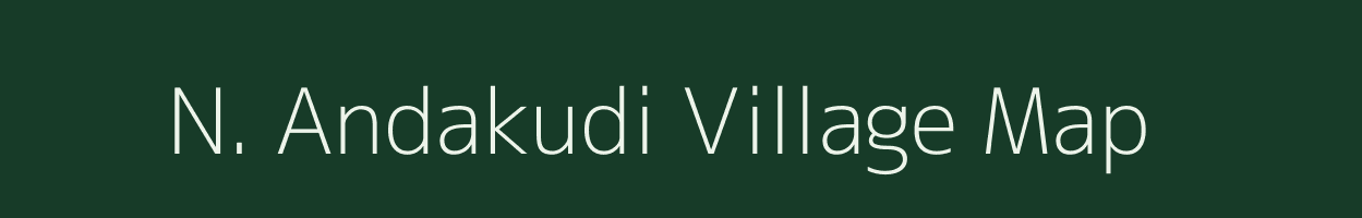 N. Andakudi village map in Tamil Nadu