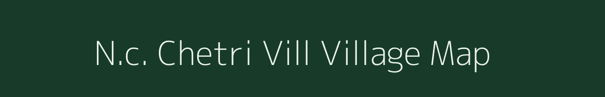 N.c. Chetri Vill village map in Assam