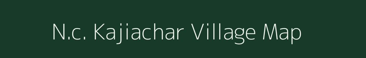 N.c. Kajiachar village map in Assam