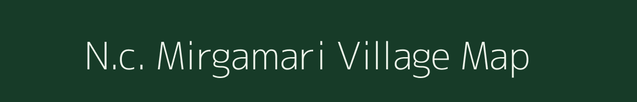 N.c. Mirgamari village map in Assam