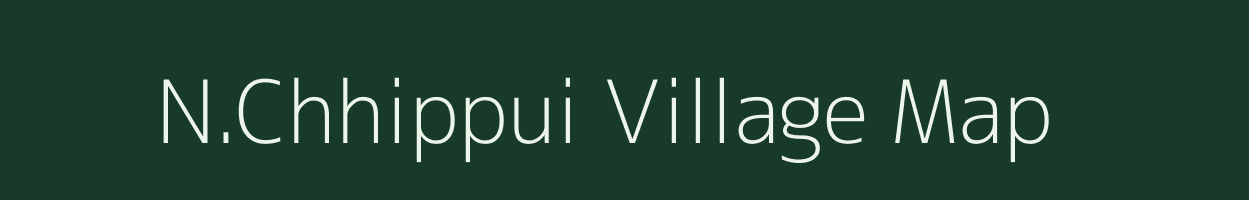 N.Chhippui village map in Mizoram